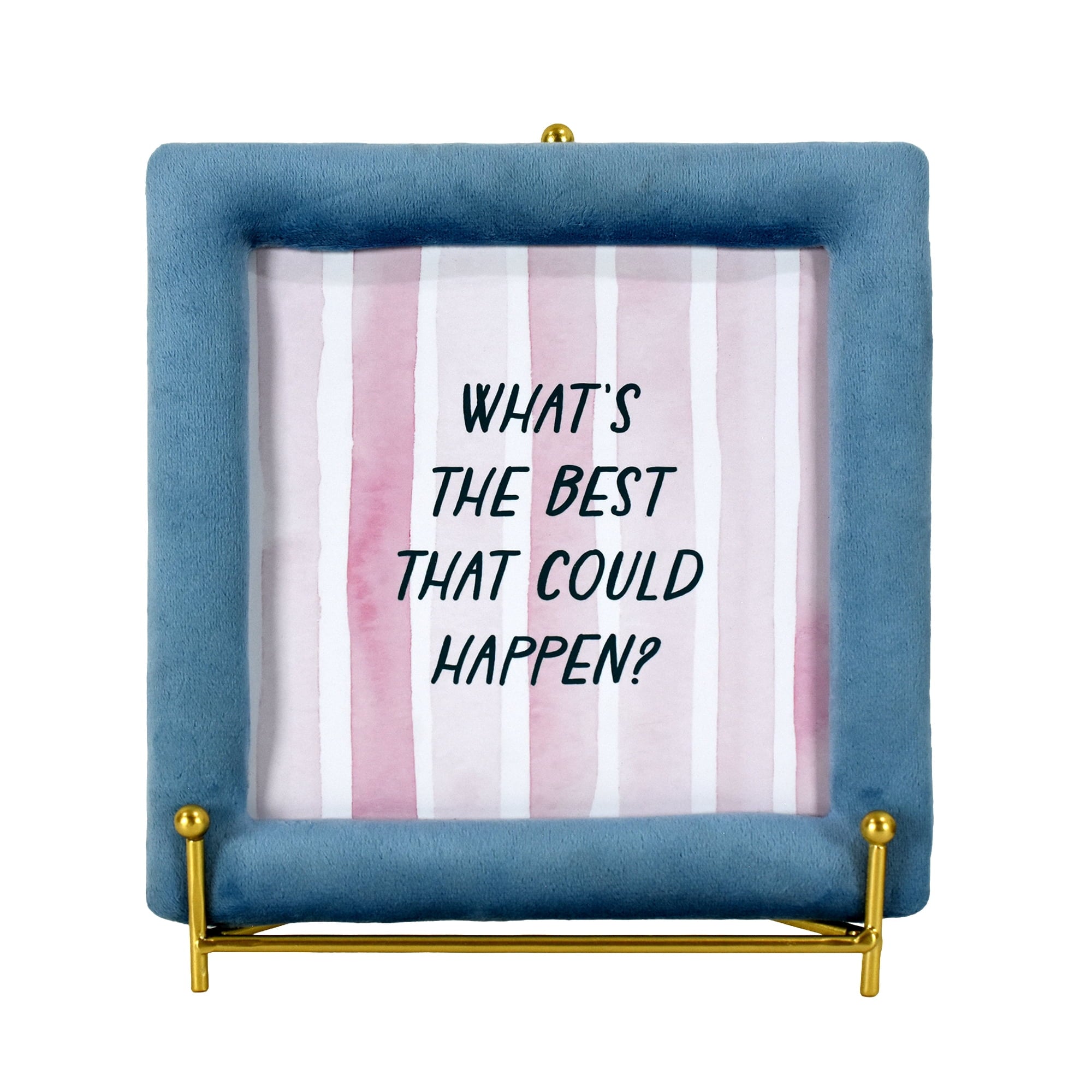 Beautiful "What's The Best That Could Happen?" Motivational Quote Velvet Blue Picture Frame on Gold Metal Easel – Square 7x7 Tabletop Inspirational Decor for Desk, Bedroom, Living Room